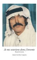 Je me souviens donc j'invente: Recueil de textes 2322131202 Book Cover