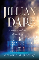 Jillian Dare: A Novel 0800733169 Book Cover