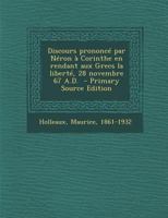 Discours Prononc� Par N�ron � Corinthe En Rendant Aux Grecs La Libert�, 28 Novembre 67 A.D. 0274625830 Book Cover