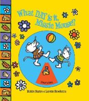 What Day Is It, Missie Mouse? 1921272821 Book Cover
