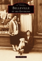 Belleville et ses environs 2842535723 Book Cover