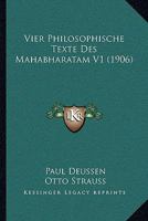 Vier Philosophische Texte Des Mahabharatam V1 (1906) 1167686357 Book Cover