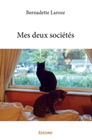 Mes deux sociétés (French Edition) 2414372354 Book Cover