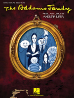 The Addams Family Songbook: Piano/Vocal Selections