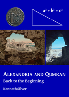 Alexandria and Qumran: Back to the Beginning 1784917281 Book Cover