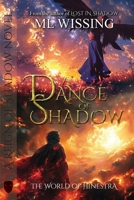 A Dance of Shadow: A Reign of Shadow Novel (The World of Hinestra) 1961078635 Book Cover