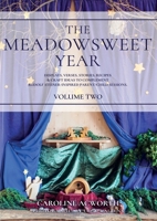 The Meadowsweet Year Volume 2 183859521X Book Cover