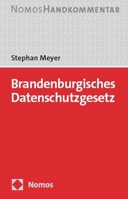 Brandenburgisches Datenschutzgesetz: Bbgdsg: Handkommentar 3848780526 Book Cover