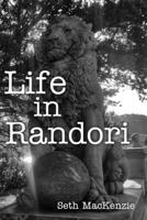 Life in Randori 1086915178 Book Cover