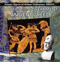 Politics and Government in Ancient Greece 0823967719 Book Cover