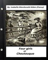 Four Girls at Chautauqua 0842331867 Book Cover