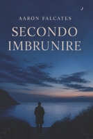 SECONDO IMBRUINIRE (CULTURA DA QUATTRO SOLDI) (Italian Edition) B0H177NLMK Book Cover
