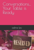 Conversations... Your Table is Ready B0CF4CWMVN Book Cover