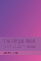 The Purple Book: PAPER MONOLITH EDITION B084QBY2Q1 Book Cover