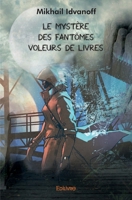 Le mystère des fantômes voleurs de livres (French Edition) 2414190620 Book Cover
