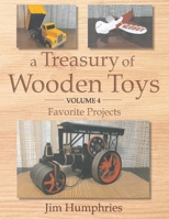 A Treasury of Wooden Toys, Volume 4 166780975X Book Cover
