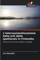 L'internazionalizzazione delle arti dello spettacolo in Finlandia (Italian Edition) 6207176456 Book Cover