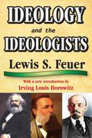 Ideology and the ideologists 006131840X Book Cover