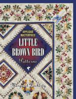 Applique Masterpiece Little Brown Bird Patterns: Little Brown Bird Patterns 1574327348 Book Cover