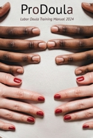 Labor Doula Workbook 2024 B0CT2LVHJX Book Cover