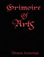Grimoire of Arts Volume 1 1480019356 Book Cover
