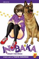 Inubaka: Crazy For Dogs, Volume 5 1421511533 Book Cover