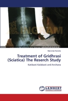 Treatment of Gridhrasi (Sciatica) The Reserch Study 365921700X Book Cover