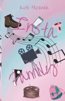 Insta Family (Byanamese Romance) B0CL7YV7WN Book Cover