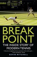 Break Point: The Inside Story of Modern Tennis 1848549296 Book Cover