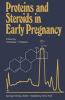 Protein and Steroids in Early Pregnancy 3642678920 Book Cover
