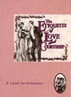 Etiquette of Love and Courtship 1898617058 Book Cover