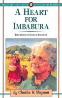 Heart for Imbabura (Jaffray Collection of Missionary Portraits) 0875094821 Book Cover