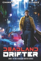 Deadland Drifter: A Scifi Thriller B088N4WB1G Book Cover