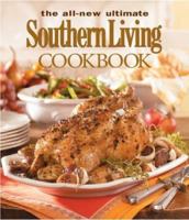 The All-New Ultimate Southern Living Cookbook (Southern Living (Hardcover Oxmoor))