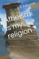 Atheism is my religion 1645703304 Book Cover