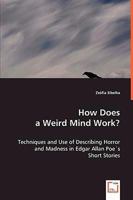 How Does a Weird Mind Work? 3639015991 Book Cover