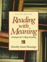 Reading with Meaning: Strategies for College Reading 0131849557 Book Cover
