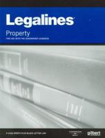 Legalines: Property--Keyed to Dukeminier 0314176942 Book Cover