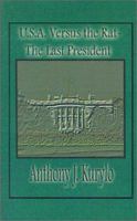 U.S.A. Versus the Rat: The Last President 1585005304 Book Cover