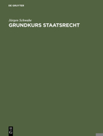 Grundkurs Staatsrecht 3110146339 Book Cover