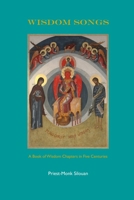 Wisdom Songs 0983586705 Book Cover