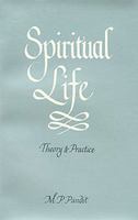 Spiritual Life: Theory and Practice 094098539X Book Cover