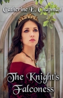 The Knight's Falconess B0BBSQKXSL Book Cover