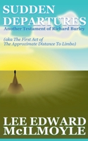 Sudden Departures (The Approximate Distance To Limbo, Act One) B0FMXKZ9DC Book Cover