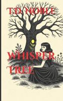 Whisper Tree B0G355FXBD Book Cover