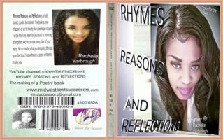 RHYMES REASONS and REFLECTIONS : Poetry for the Soul 0578480166 Book Cover