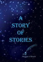 A Story of Stories 1984595164 Book Cover