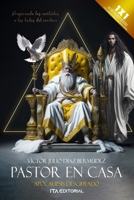 Pastor en casa: Apocalipsis descifrado B0CFX4N3FS Book Cover
