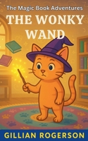 The Wonky Wand B0CDFT5WQG Book Cover