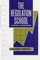 The Regulation School 0231065485 Book Cover